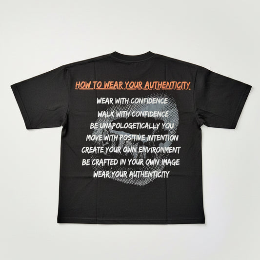Black Wear Your Authenticity Tee